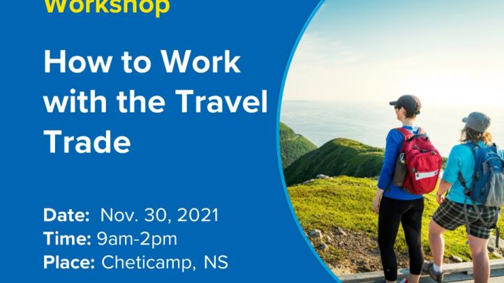 Image of two people wearing backpacks looking out over the hills in the Cape Breton Highlands. Text reads: Workshop How to Work with the Travel Trade